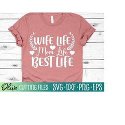wife life svg, mom life svg, funny wife quote svg, wife gift svg, mom gift svg, cameo cricut, cut file, silhouette svg,