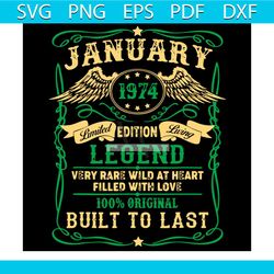 legend born january 1974 svg, birthday svg, 48th birthday svg, january svg, legend