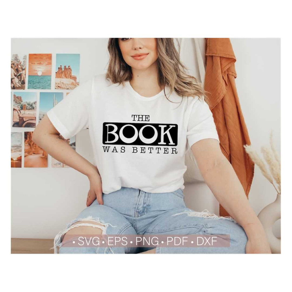 MR-23820230225-the-book-was-better-svg-png-book-lover-svg-book-neard-svg-image-1.jpg