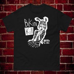BIKINI KILL T-Shirt punk rock riot grrrl