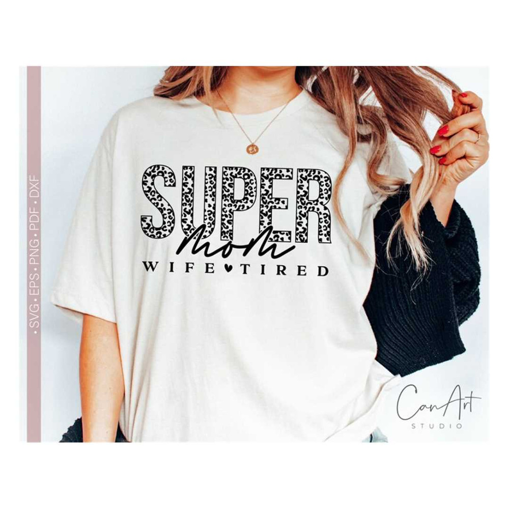 MR-238202303240-super-mom-svg-mothers-day-svg-mom-svg-shirt-design-cut-image-1.jpg