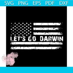 lets go darwin american flag svg, trending svg, charles robert darwin svg