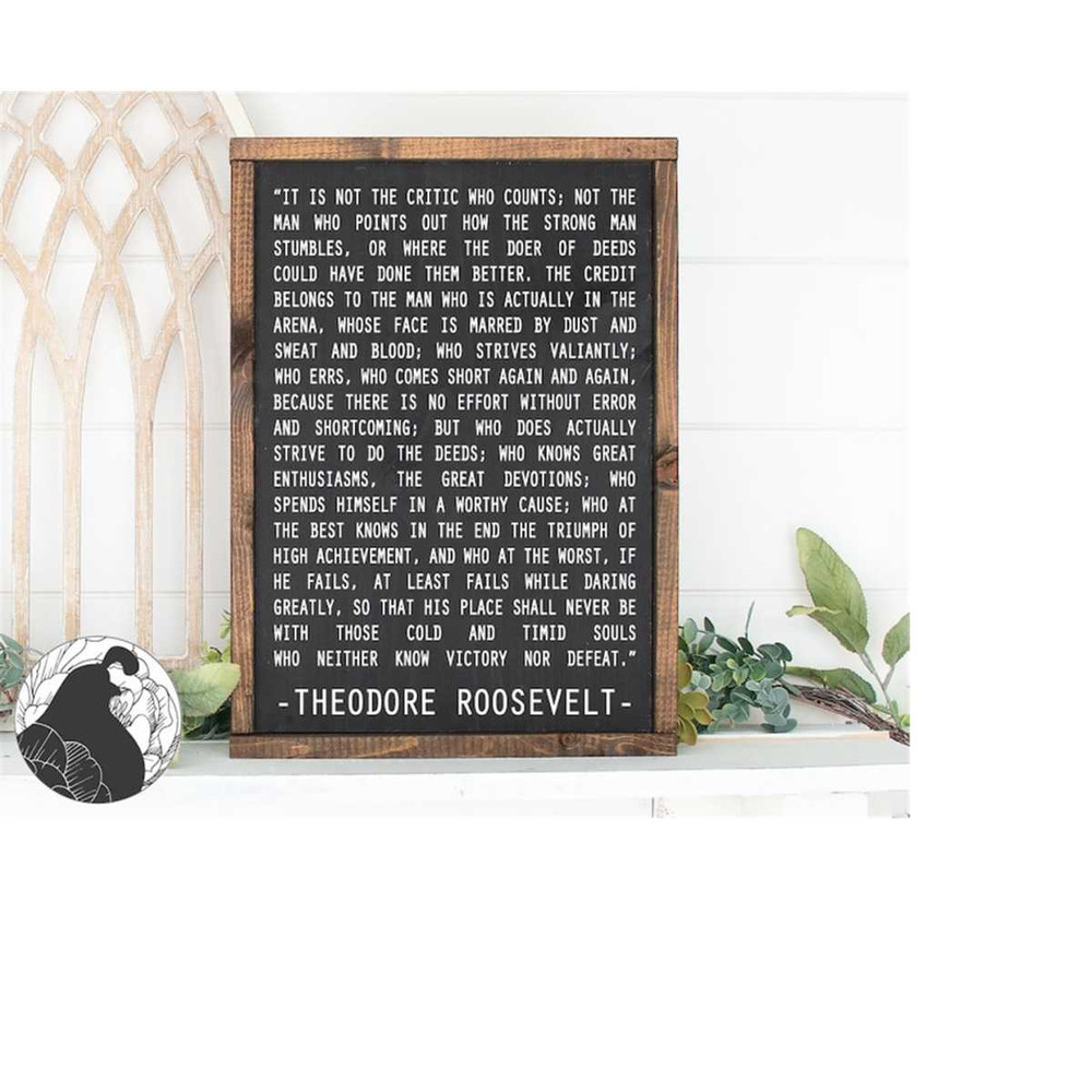 MR-238202304555-svg-files-theodore-roosevelt-quote-svg-it-is-not-the-critic-image-1.jpg