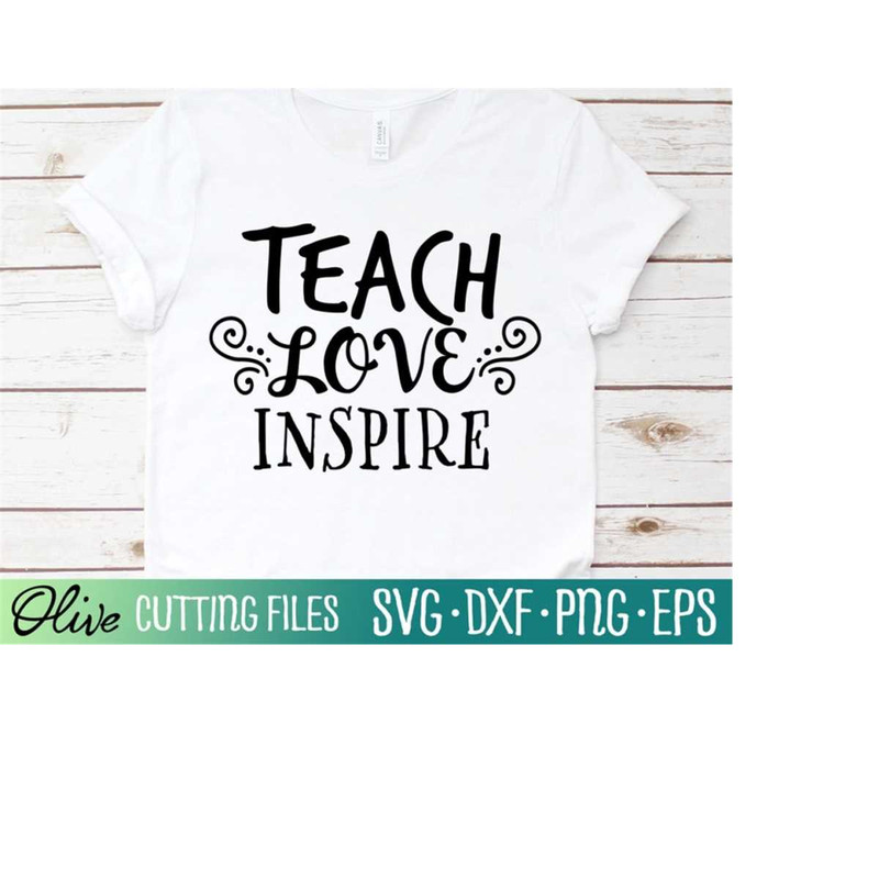 MR-23820231542-teach-love-inspire-svg-teaching-svg-school-teacher-svg-image-1.jpg