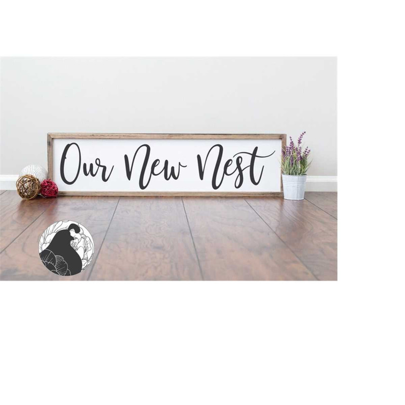 MR-238202313658-our-new-nest-svg-our-nest-sign-svg-new-home-svg-farmhouse-image-1.jpg