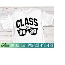 class of 2020 sunglasses svg, high school graduate svg, senior class 2020 svg, 2020 graduate svg files for cricut, cut f