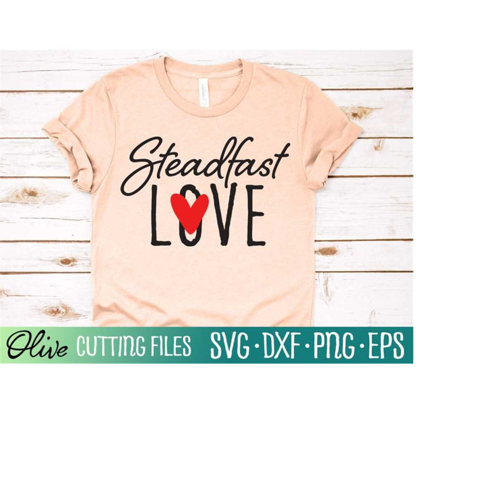 MR-238202315030-valentines-shirt-svg-steadfast-love-svg-psalm-118-svg-bible-image-1.jpg