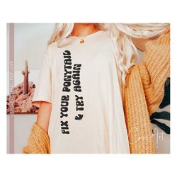 fix your ponytail & try again svg png, motivational - inspirational gym svg quotes, workout fitness svg cut file quotes