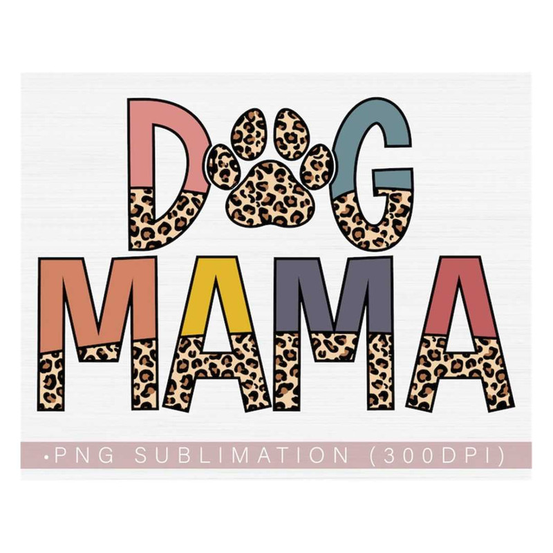 MR-23820232351-dog-mama-half-leopard-png-gift-for-dog-lover-png-dog-mom-image-1.jpg