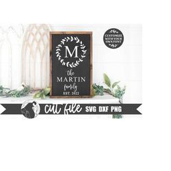 family name svg, wreath svg, last name svg, initial svg, established svg, cut files, digital download, svg, dxf, png, cr