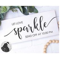 let love sparkle svg for wedding sign, wedding svg, svg, dxf, png file for rustic wedding, wedding send off , cut file f