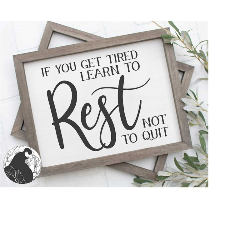 MR-238202325411-svg-files-learn-to-rest-svg-keep-going-svg-motivational-image-1.jpg