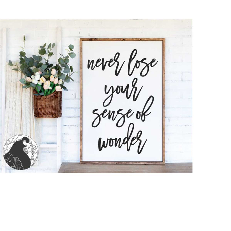 MR-23820233230-never-lose-your-sense-of-wonder-svg-inspirational-svg-image-1.jpg