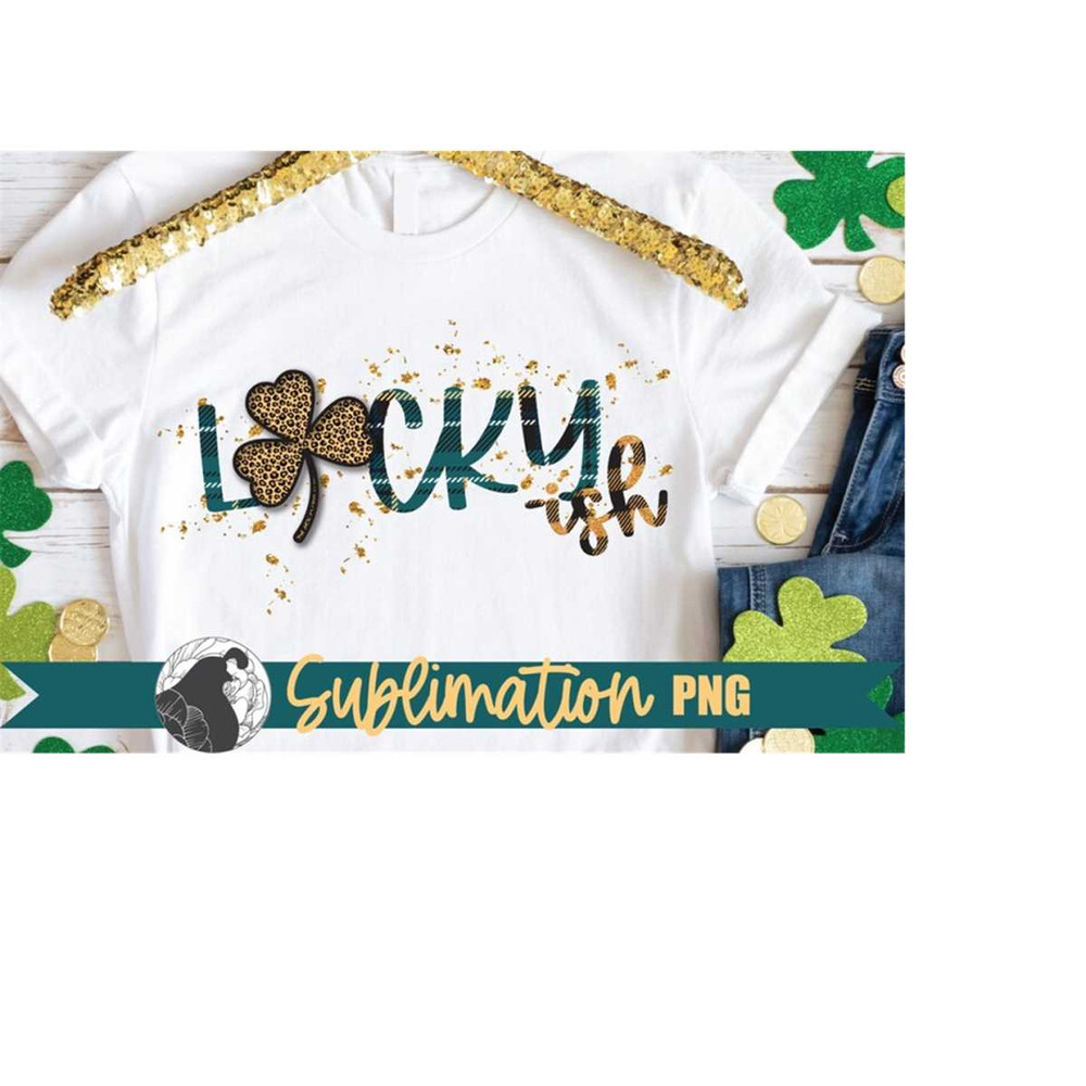 MR-23820233165-lucky-ish-sublimation-st-patricks-day-png-shamrock-image-1.jpg