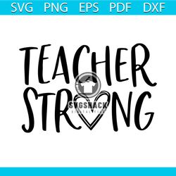 teacher strong svg free, teacher svg, strong teachers svg, instant download, silhouette cameo, shirt design, teach svg,