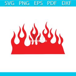 fire flames svg, trending svg, fire svg, flames svg, flames clipart, flames vector, flames cricut file, red flames svg,