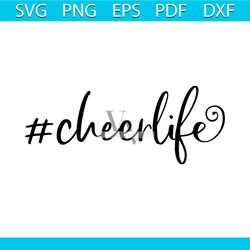 cheerlife svg free, trending svg, cheerleader svg, cheer svg, instant download, shirt design, silhouette cameo, cheerlea