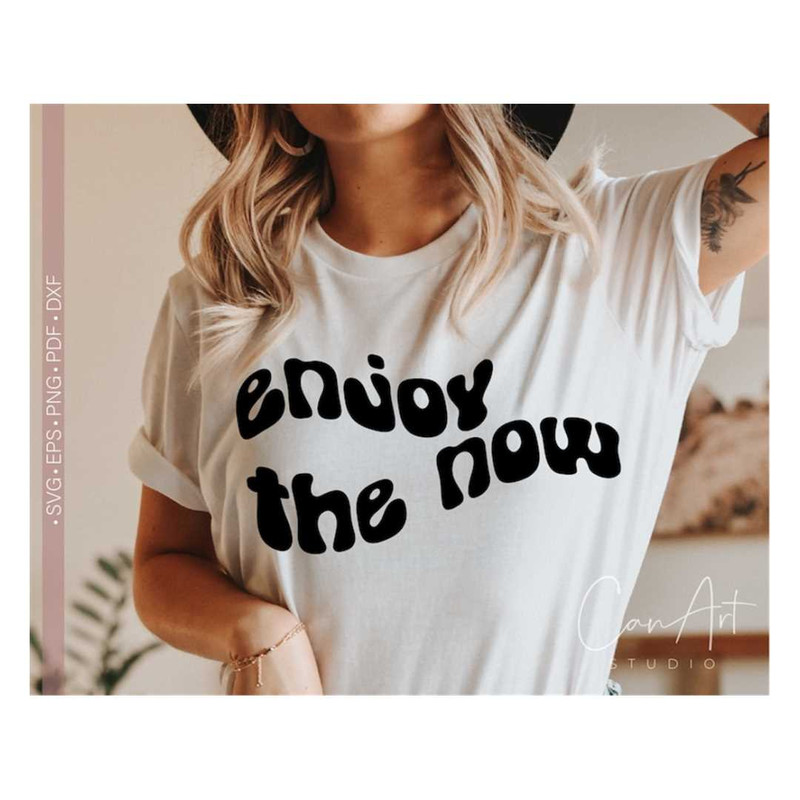 MR-238202365710-enjoy-the-now-svg-png-inspirational-svg-positive-quote-svg-image-1.jpg