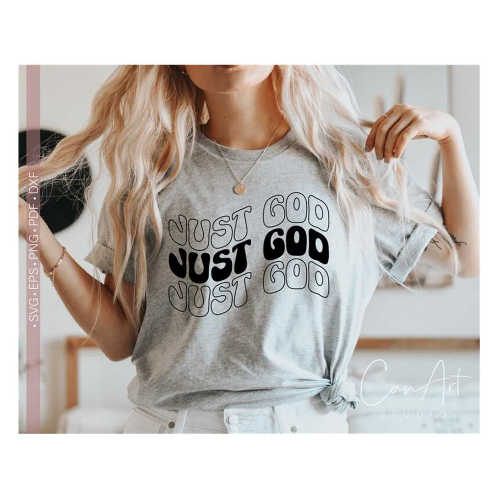 MR-238202371131-just-god-svg-christian-svg-png-retro-svg-religious-svg-image-1.jpg
