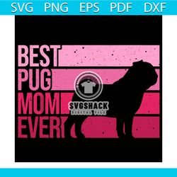 cute pug art for mom women breed pet dog puppy svg, trending svg, pug svg, mom svg