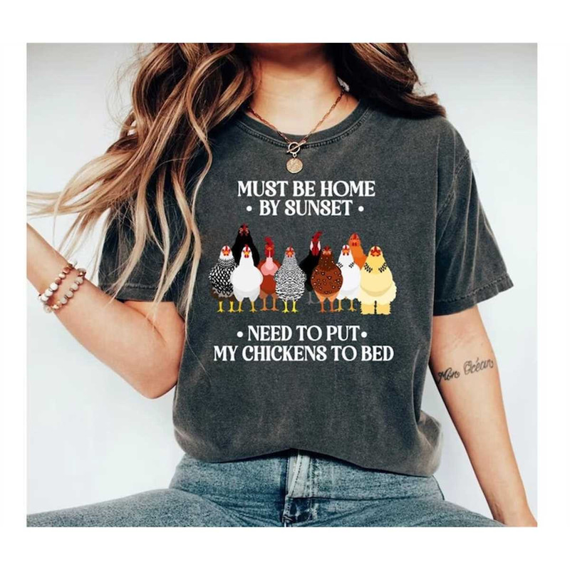MR-23820239758-funny-chicken-shirt-must-be-home-by-sunset-need-to-put-my-image-1.jpg