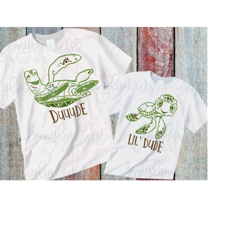 MR-23820239220-disneysvg-turtle-crush-nemo-dude-lil-dude-svg-cut-file-shirts-image-1.jpg