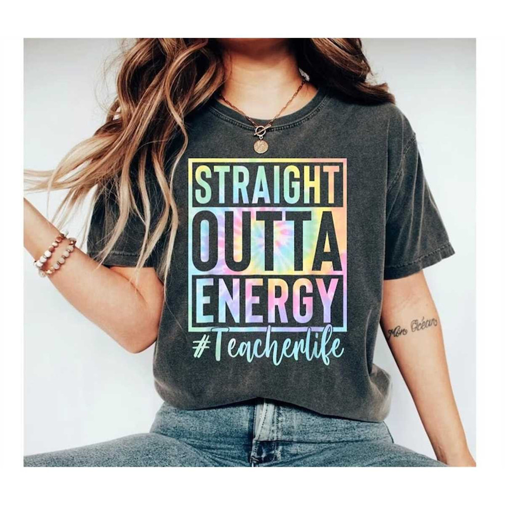 MR-23820239408-teacher-straight-outta-energy-teacher-life-t-shirt-image-1.jpg