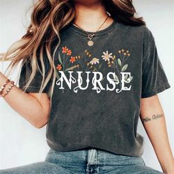 wildflowers nurse shirt, nurse student tee, new nurse gift, rn nurse shirt, registered nurse shirt, nurse appreciation,