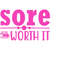MR-238202310233-qualityperfectionus-digital-download-sore-worth-it-svg-image-1.jpg
