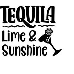 QualityPerfectionUS Digital Download - Tequila Lime & Sunshine - SVG File for Cricut, HTV, Instant Download