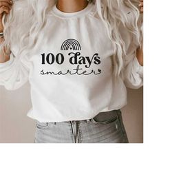 100 days smarter svg, 100 days of school svg, teacher svg, school shirt svg, kid's shirt svg, 100th days of school cricu