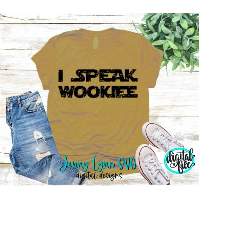MR-2382023112333-star-wars-svg-shirt-i-speak-wookiee-iron-on-cricut-printable-image-1.jpg
