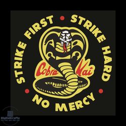 strike first strike hard no mercy svg, trending svg, cobra svg, cobra kai svg, cobra logo svg, cobra lovers svg, cobra g