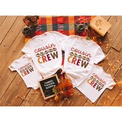 cousin crew turkey shirts, cousin crew thanksgiving shirts, thanksgiving shirt, thanksgiving kids shirts, cousin crew, t