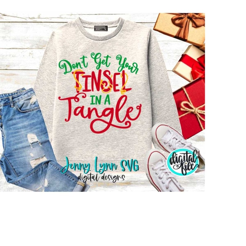 MR-238202312102-christmas-svg-dont-get-your-tinsel-in-a-tangle-svg-htv-image-1.jpg