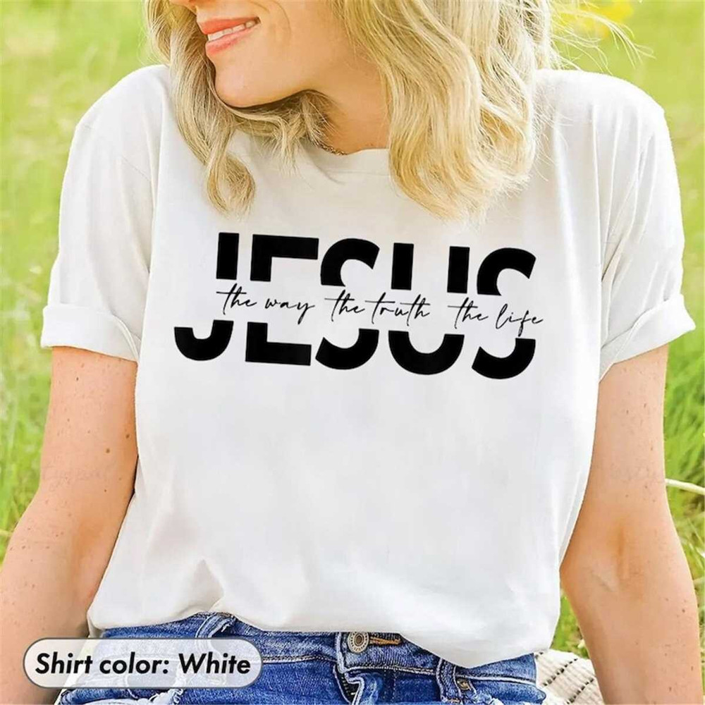 MR-2382023141819-jesus-the-way-the-truth-the-life-shirt-for-women-christian-image-1.jpg