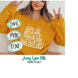 small world svg small world disneyland sign  svg silhouette cricut cut file iron on sublimation png shirt sublimation sm