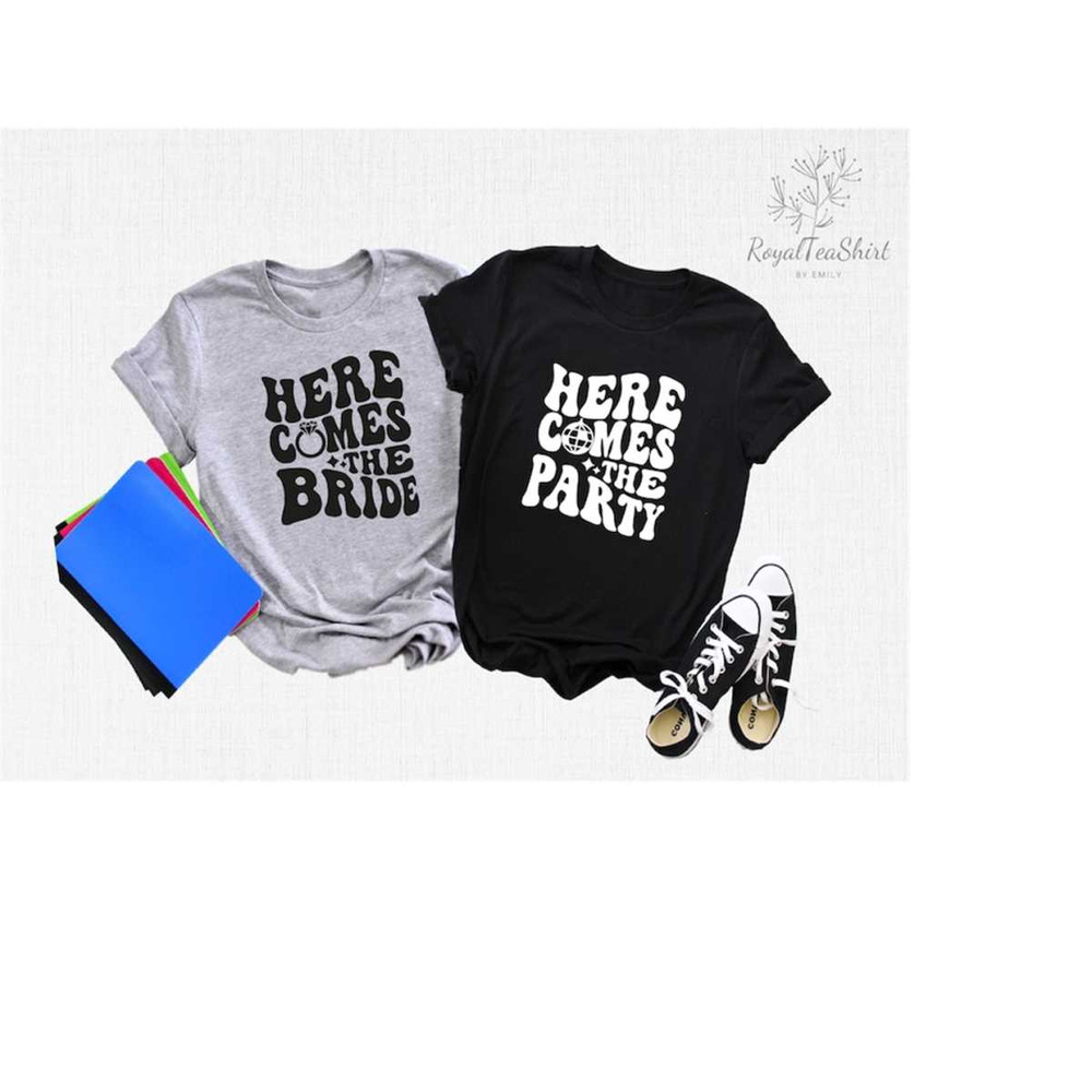MR-2382023143634-here-comes-the-party-here-comes-the-bride-shirts-retro-image-1.jpg