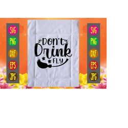 qualityperfectionus digital download - don't drink & fly - svg file for cricut, htv, instant download