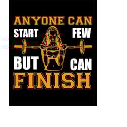 qualityperfectionus digital download - anyone can start but few can finish- svg file for cricut, htv, instant download