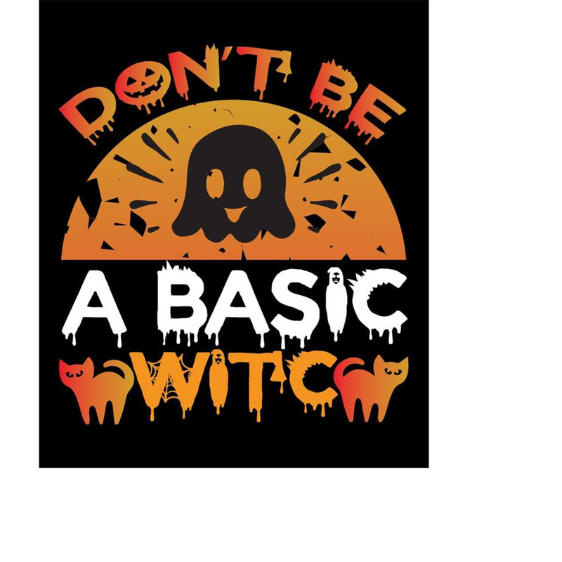 MR-238202315130-qualityperfectionus-digital-download-dont-be-a-basic-image-1.jpg