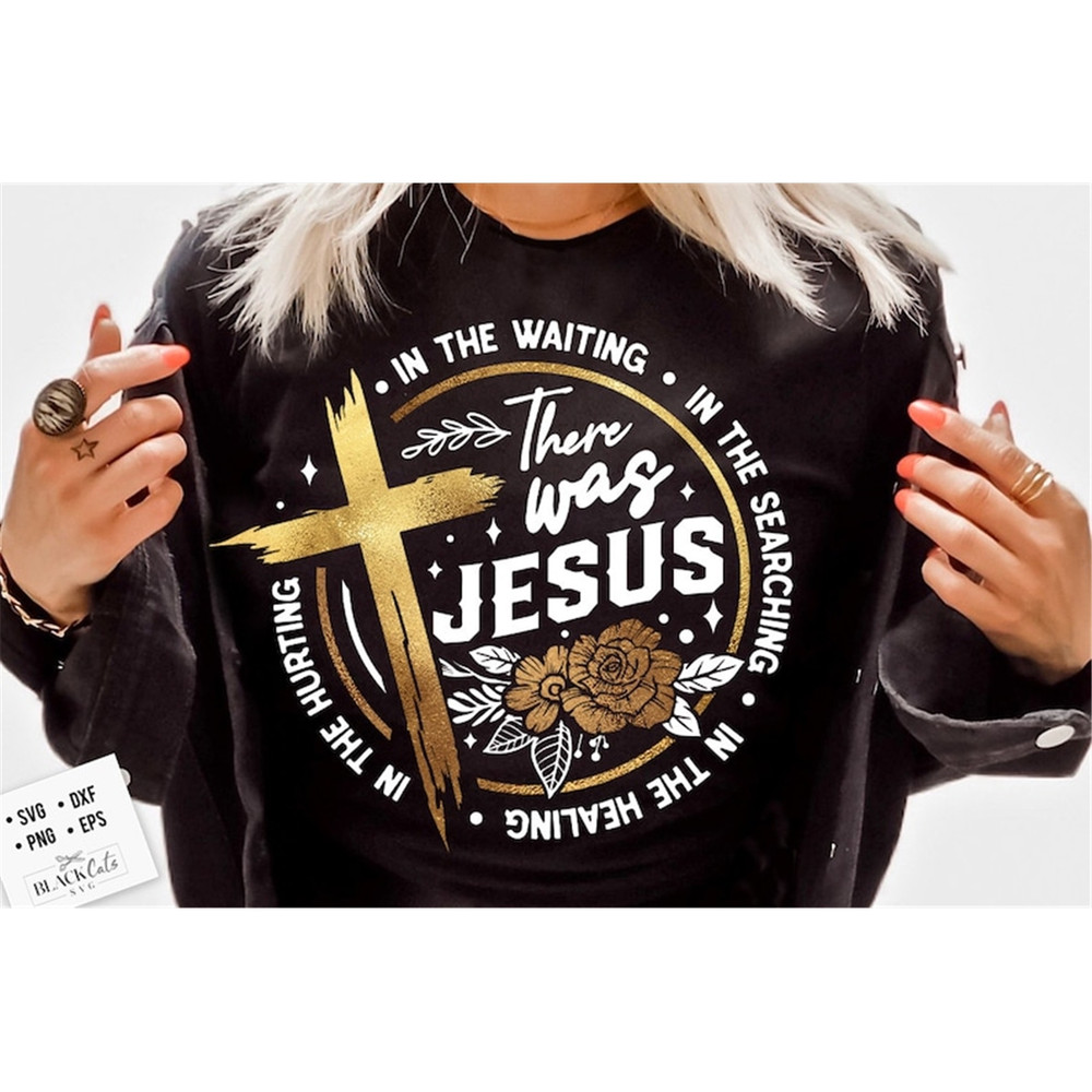 MR-2382023151757-there-was-jesus-svg-in-the-waiting-in-the-searching-in-the-image-1.jpg