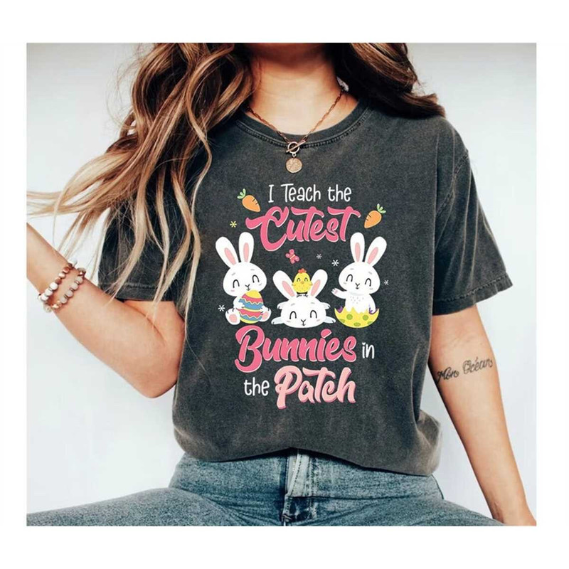 MR-2382023152740-i-teach-the-cutest-bunnies-in-the-patch-shirt-bunny-teacher-image-1.jpg