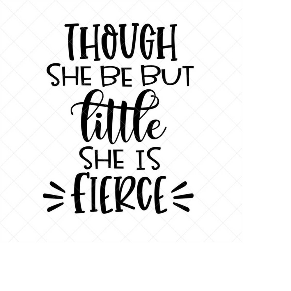 MR-238202315411-though-she-be-but-little-svg-girl-nursery-svg-nursery-image-1.jpg