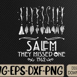 salem 1692 they missed one for halloween svg, eps, png, dxf, digital download