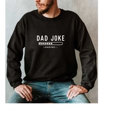 dad joke loading svg png pdf, father's day svg, father shirt svg, funny dad svg, dad joke svg cricut & silhouette