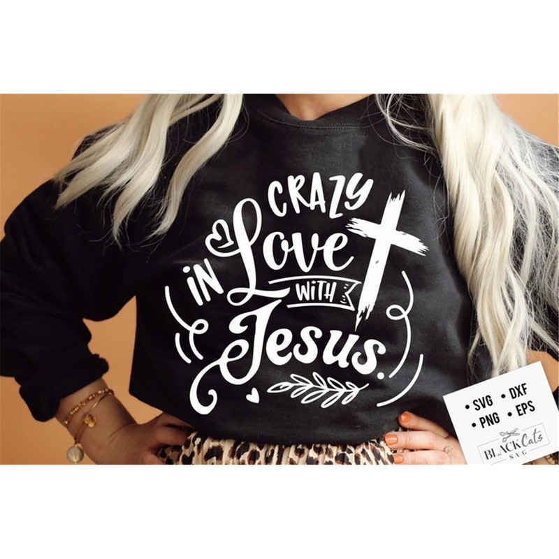 MR-2382023161352-crazy-in-love-with-jesus-svg-i-love-jesus-svg-prayer-svg-image-1.jpg