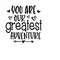 MR-238202316319-you-are-our-greatest-adventure-svg-baby-svg-newborn-png-image-1.jpg