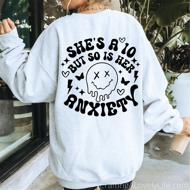 MR-238202316334-shes-a-10-but-so-is-her-anxiety-svg-png-funny-svg-for-image-1.jpg