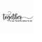 MR-238202316389-together-is-our-favorite-place-to-be-svg-family-svg-couple-image-1.jpg